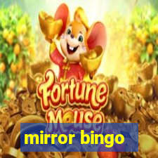 mirror bingo